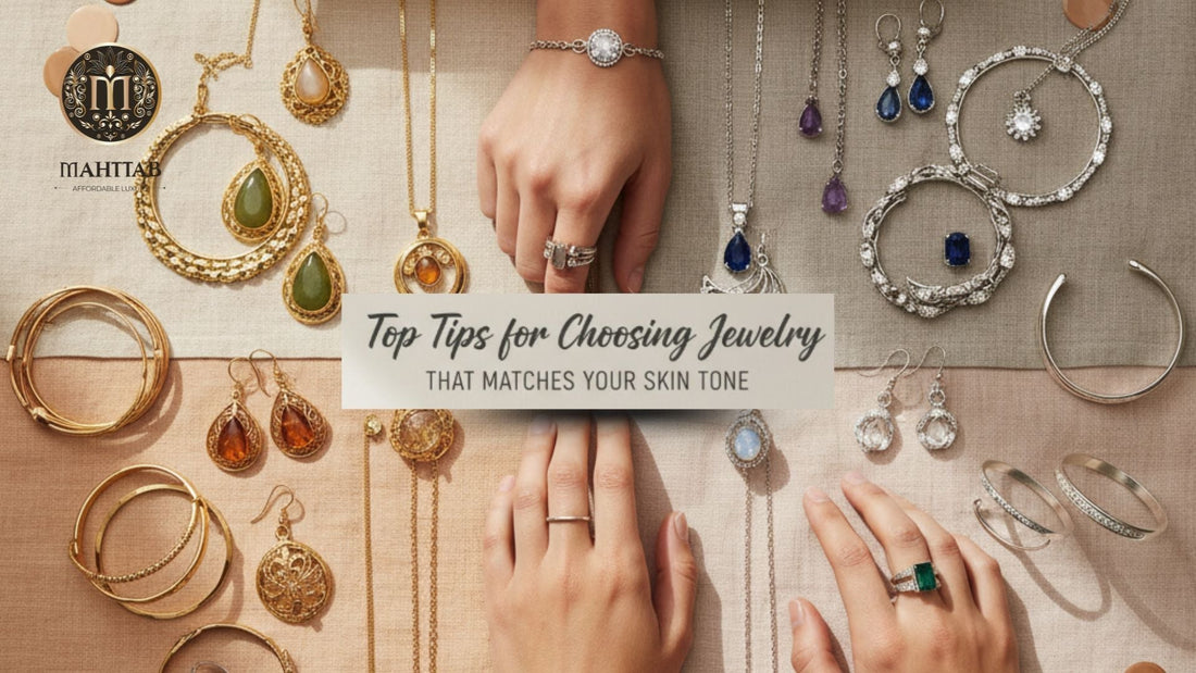 Top Tips for Choosing Jewelry That Matches Your Skin Tone